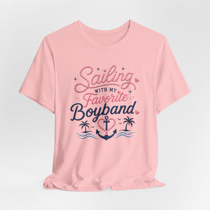 Sailing With My Favorite Boyband T-Shirt — Version 2