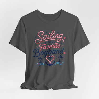 Sailing With My Favorite Boyband T-Shirt — Version 2