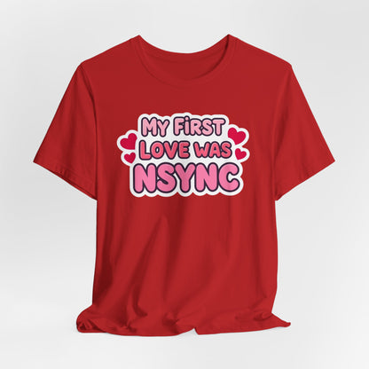 Valentine's 'My First Love Was ' Boyband T-Shirt