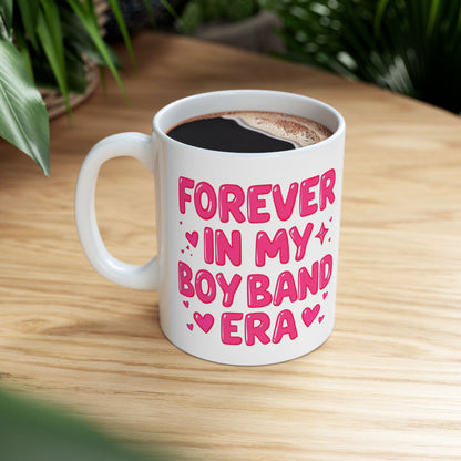 Forever in My Boyband Era Ceramic Mug — Valentine's Day 11oz & 15oz
