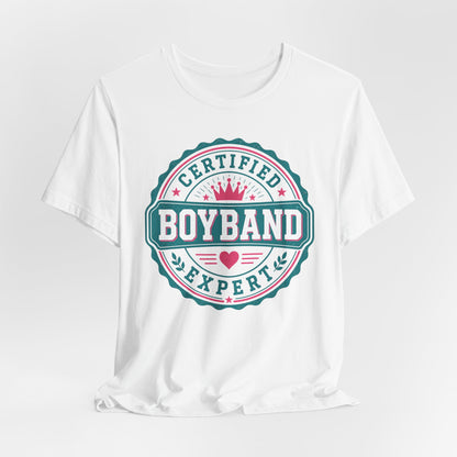 Certified Boyband Expert T-Shirt