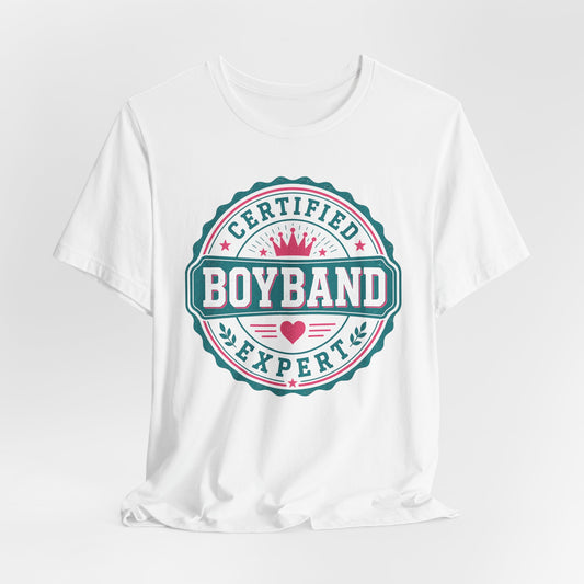 Certified Boyband Expert T-Shirt