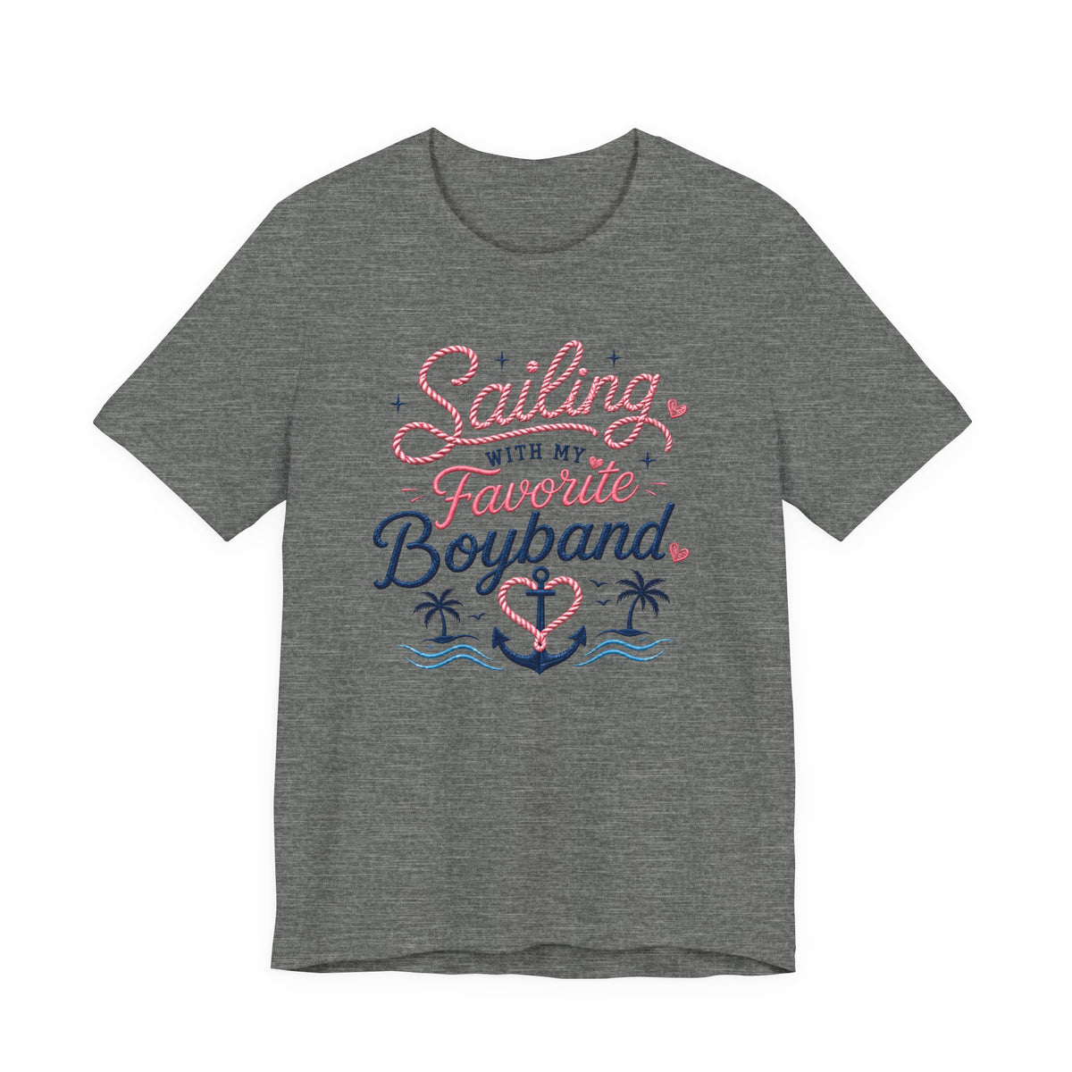Sailing With My Favorite Boyband T-Shirt — Version 2