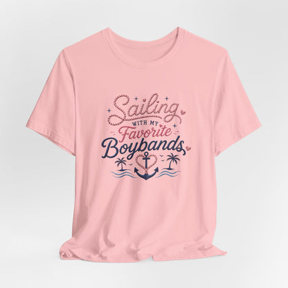 Sailing With My Favorite Boybands T-Shirt — Fan Graphic Tee
