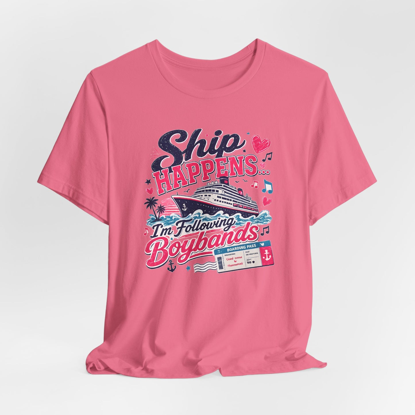 Ship Happens "I'm Following Boybands" T-Shirt
