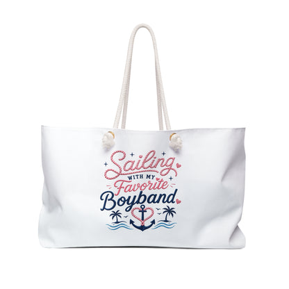 Weekender Bag — "Sailing With My Favorite Boyband" Nautical Travel Tote