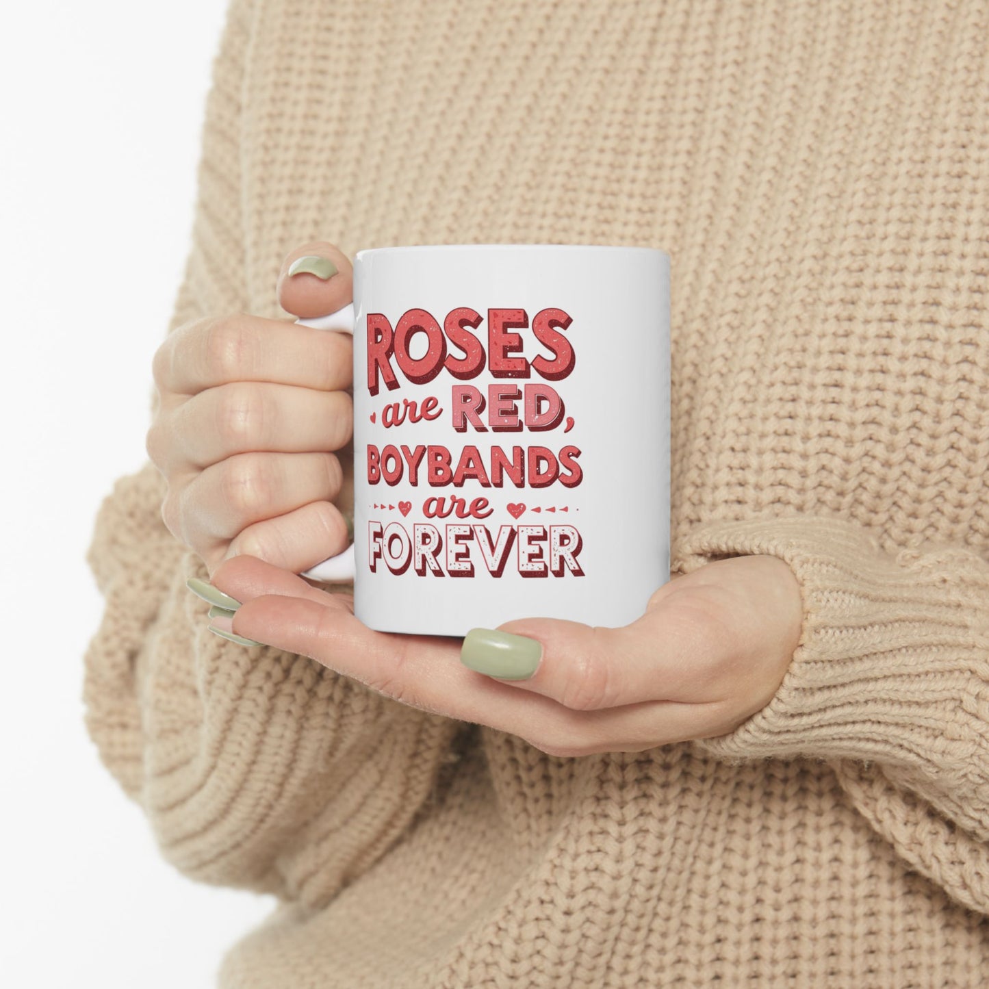 Valentine’s Boyband Mug — “Roses Are Red, Boybands Are Forever” Ceramic Mug (11oz/15oz)