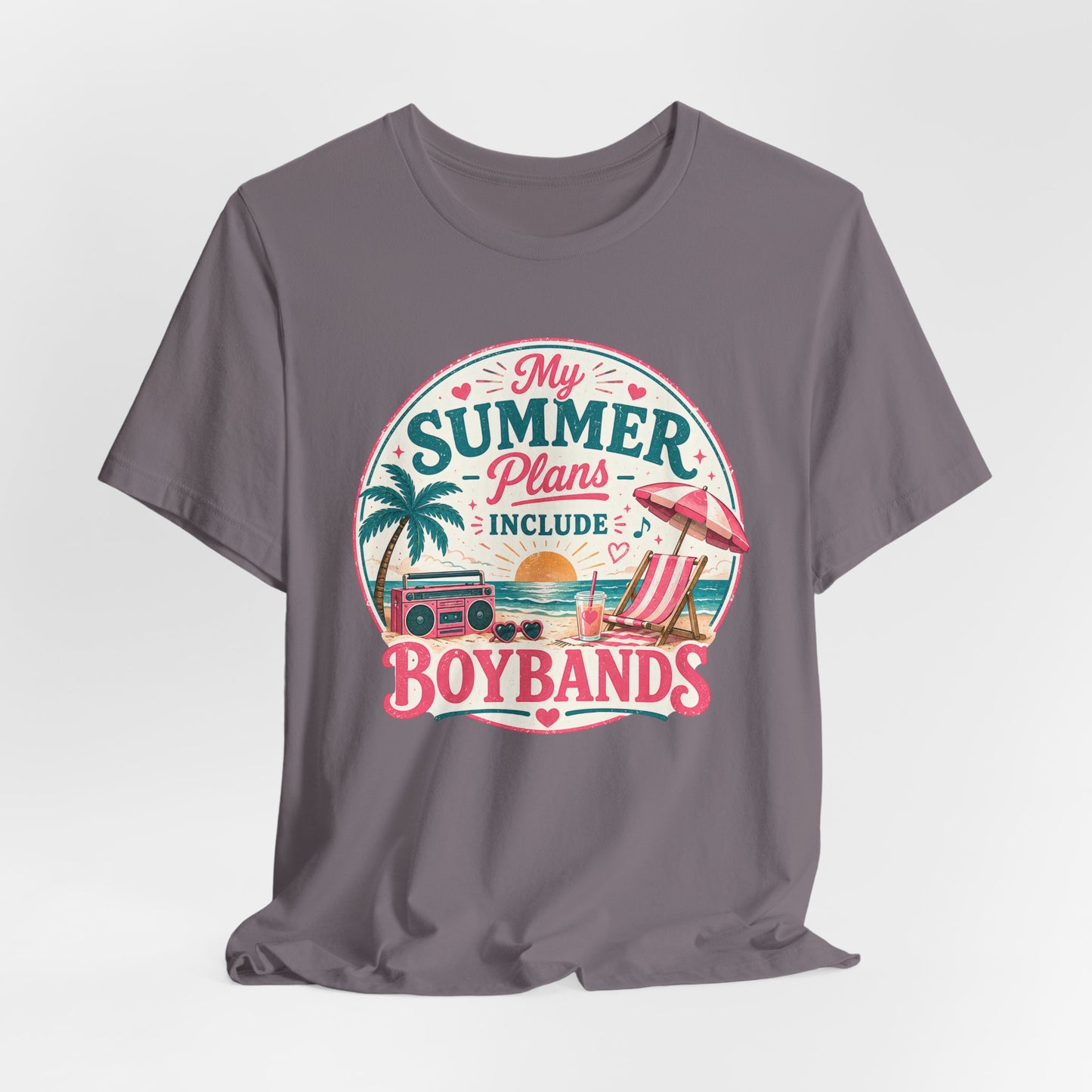 Boybands Summer Plans Unisex T-Shirt — 'My Summer Plans Include Boybands' Tee