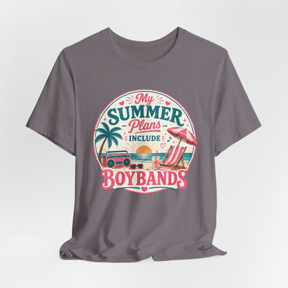 Boybands Summer Plans Unisex T-Shirt — 'My Summer Plans Include Boybands' Tee