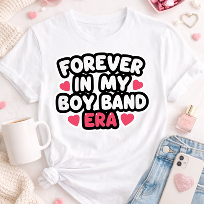 Forever In My Boyband Era T‑Shirt V2 — Valentine’s Day Fan Tee