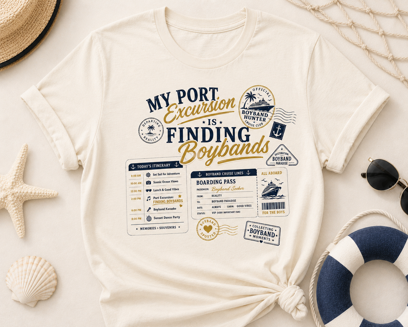 Finding Boybands T-Shirt — "My Port Excursion Is Finding Boybands"