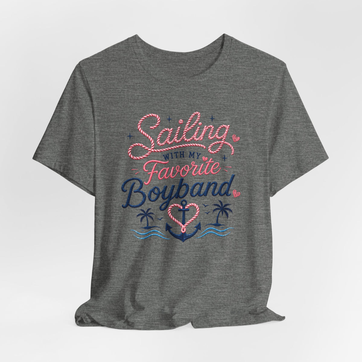 Sailing With My Favorite Boyband T-Shirt — Version 2