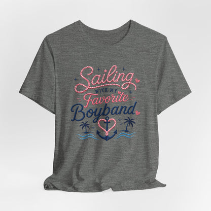 Sailing With My Favorite Boyband T-Shirt — Version 2
