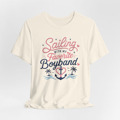 Sailing With My Favorite Boyband T-Shirt — Version 2