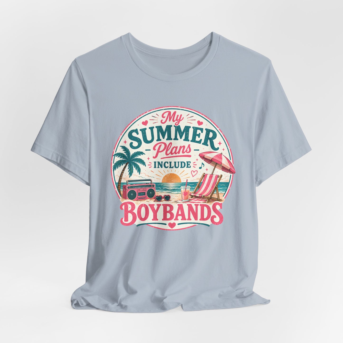 Boybands Summer Plans Unisex T-Shirt — 'My Summer Plans Include Boybands' Tee