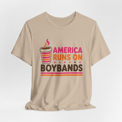 America Runs on Boybands Unisex T-Shirt