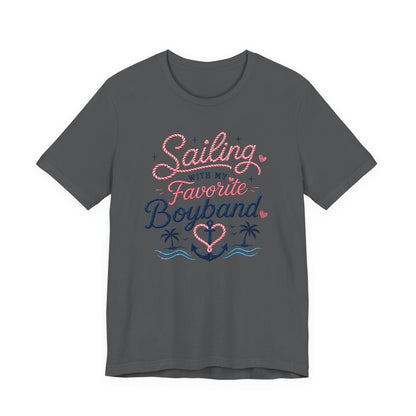 Sailing With My Favorite Boyband T-Shirt — Version 2
