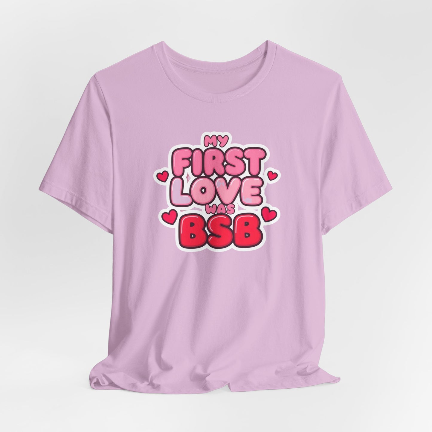 Valentine's 'My First Love Was BSB ' Boyband T-Shirt
