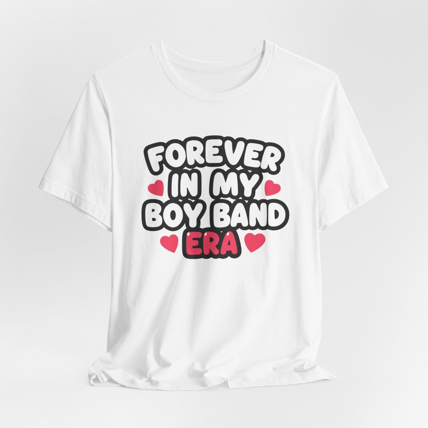 Forever In My Boyband Era T‑Shirt V2 — Valentine’s Day Fan Tee