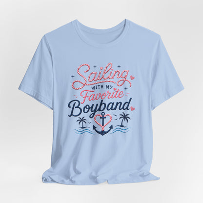 Sailing With My Favorite Boyband T-Shirt — Version 2