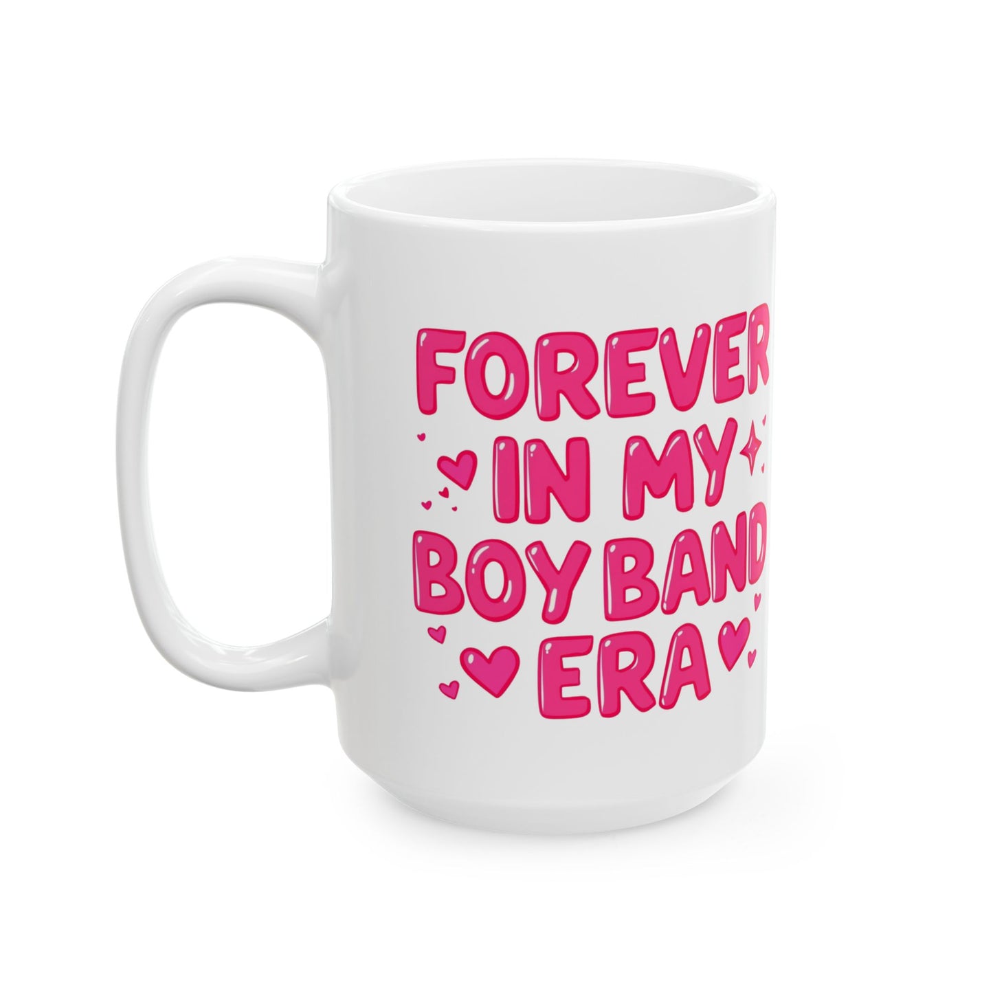 Forever in My Boyband Era Ceramic Mug — Valentine's Day 11oz & 15oz