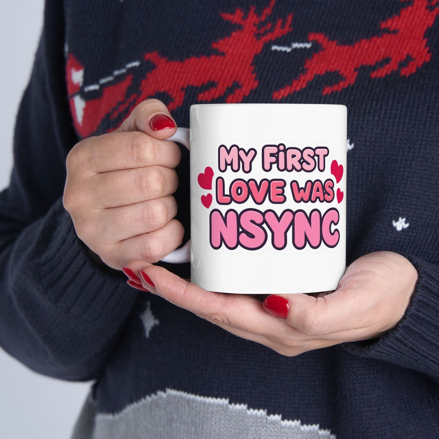 Valentine’s Ceramic Mug — "My First Love Was..." (11oz & 15oz)