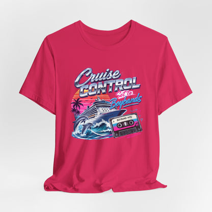 Cruise Control Set to Boybands Tee — Retro Boyband Music Shirt