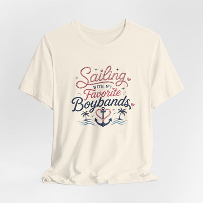 Sailing With My Favorite Boybands T-Shirt — Fan Graphic Tee