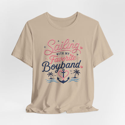 Sailing With My Favorite Boyband T-Shirt — Version 2