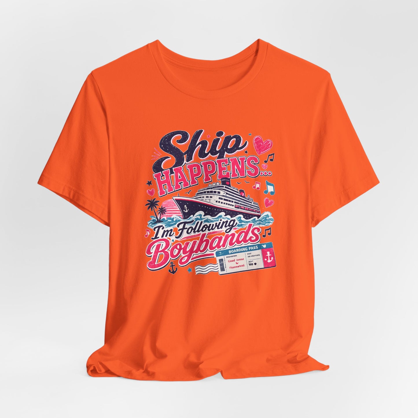 Ship Happens "I'm Following Boybands" T-Shirt