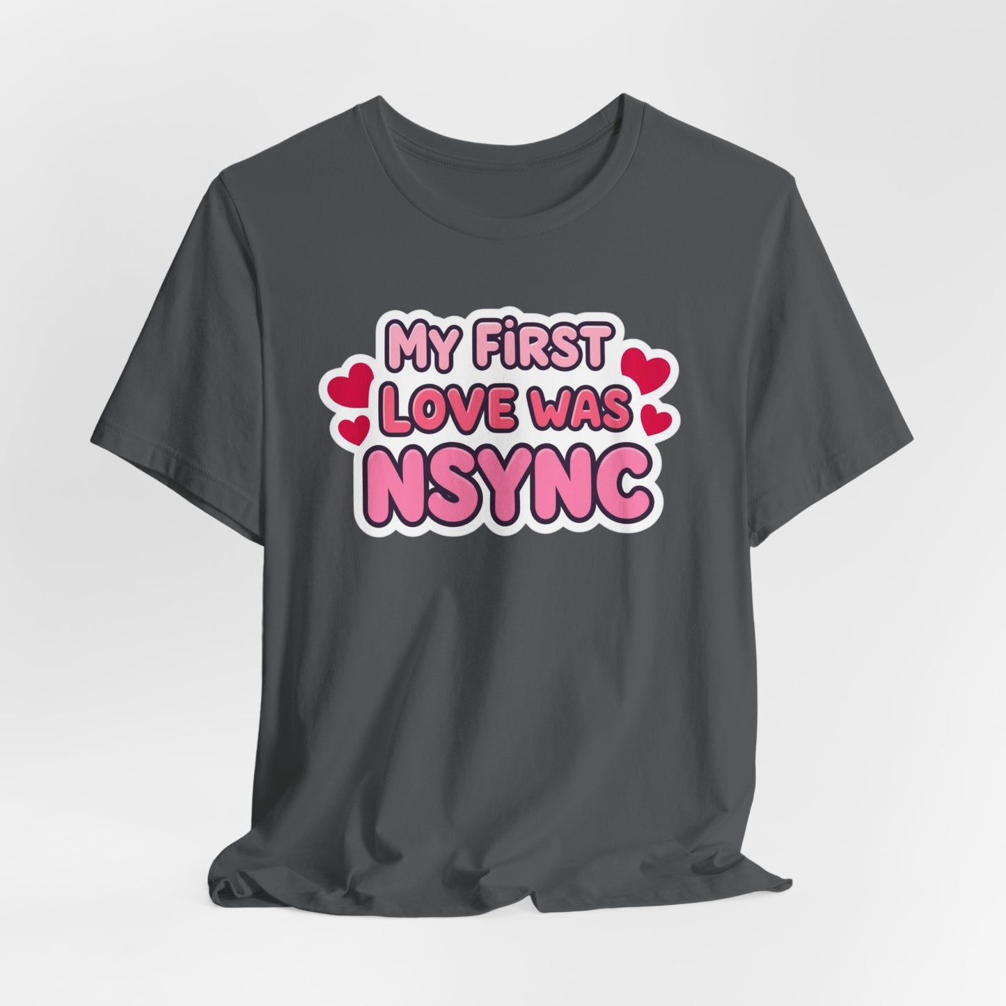 Valentine's 'My First Love Was ' Boyband T-Shirt